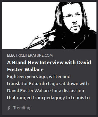 By Electric Literature. Photo o’ David Foster Wallace standing in front o’ a microphone podium with his head turned ’way toward something offscreen put through a threshold black-&-white Photoshop filter. “Eighteen years ago, writer and translator Eduardo Lago sat down with David Foster Wallace for a discussion that ranged from pedagogy to teniis to”