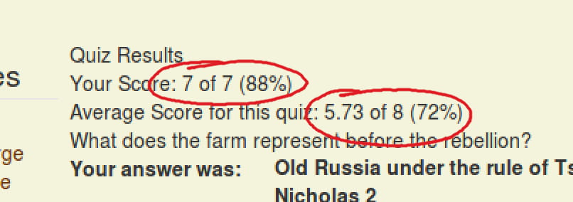 Quiz Results. Your Score: 7 of 7 (88%). Average Score for this quiz: 5.73 of 8 (72%).